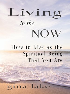 cover image of Living in the Now